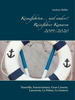 cover image of Kreuzfahrten... mal anders! Reiseführer Kanaren 2019/2020